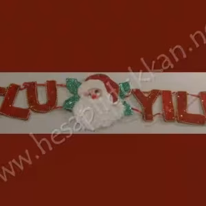 Noel babalı mutlu yıllar süsleme yazısı P977